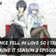 Science Fell In Love So I Tried To Prove It Season 2 Episode 11 release date