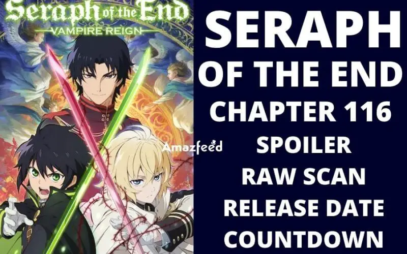 Seraph Of The End Chapter 116 Spoiler, Raw Scan, Release Date, Color Page