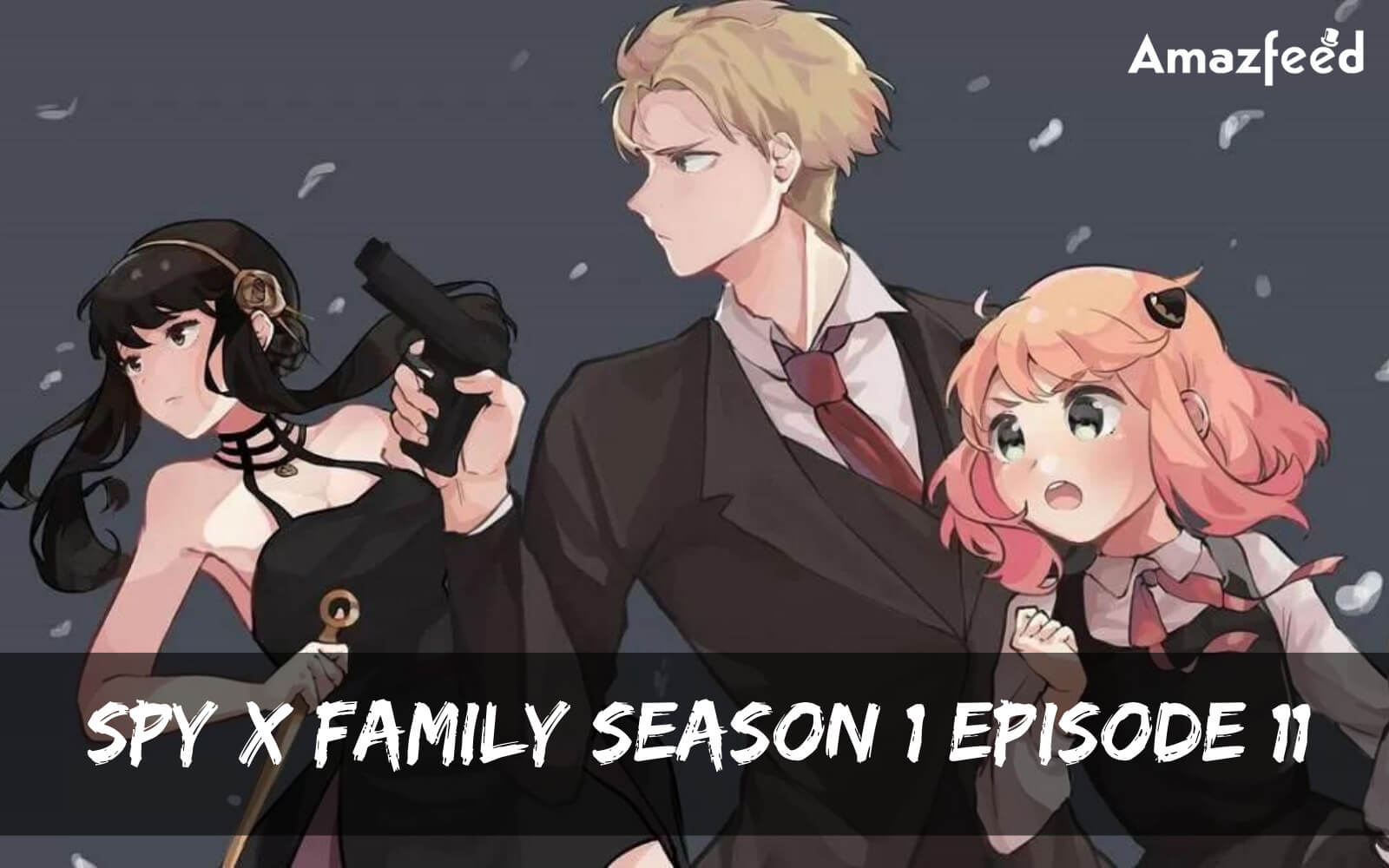 Episode 11, Spy x Family Wiki