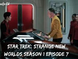 Star Trek Strange New Worlds Season 1 Episode 7 release date