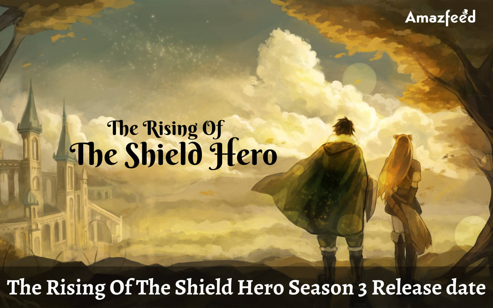 The Rising Of The Shield Hero Season 3 Release Date, Cast, Trailer,  Possible Plotlines And More