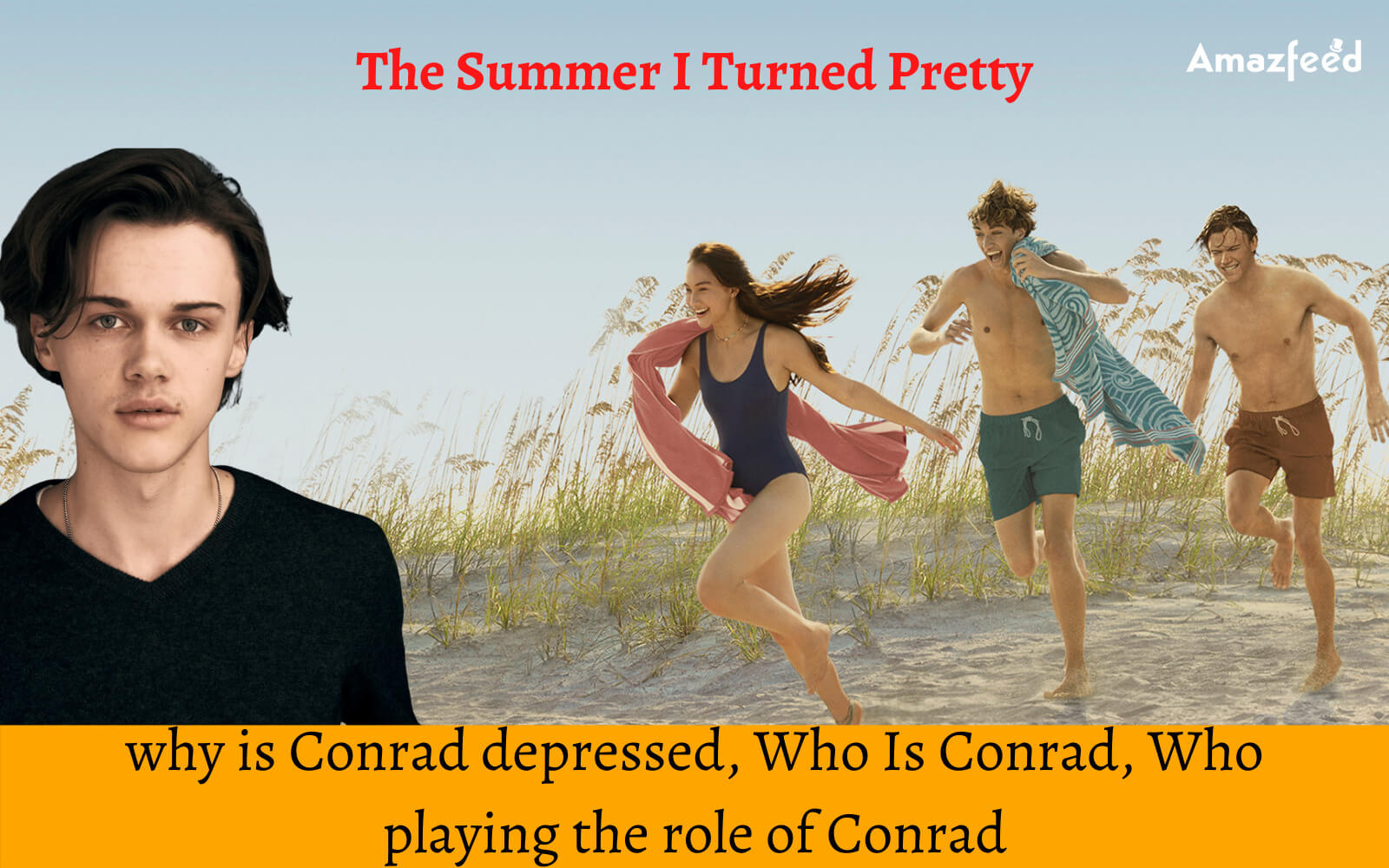 Conrad Fisher, The Summer I Turned Pretty Trilogy Wiki