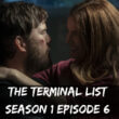 The Terminal List season 1 episode 6 release date