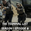 The Terminal List season 1 episode 8 release date