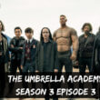 The Umbrella Academy season 3 Episode 3 release date