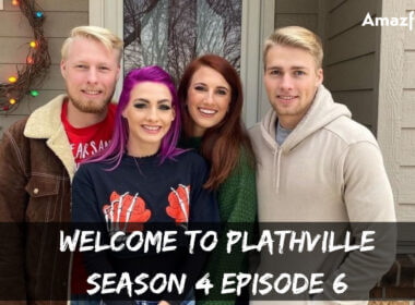 Welcome to Plathville season 4 Episode 6 release date