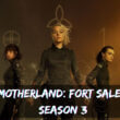 When Is Motherland Fort Salem Season 3 Coming Out