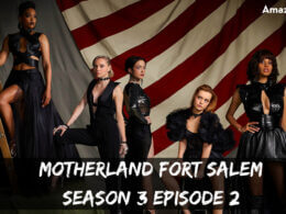 motherland fort salem season 3 episode 2 release date