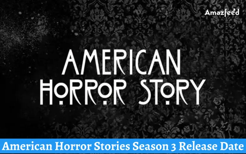 American Horror Stories Season 3 Release Date