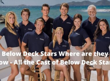 Below Deck Stars Where are they now - All the Cast of Below Deck Stars