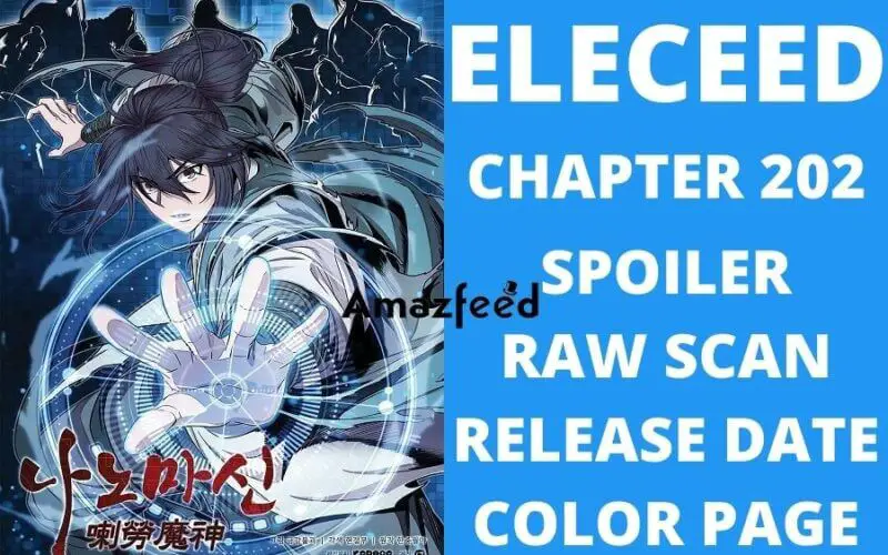 Eleceed Chapter 202 Spoilers, Raw Scan, Color Page, Release Date & Everything You Want to Know