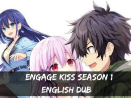 Engage Kiss Season 1 English dub release Date