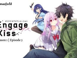 Engage Kiss Season 1 Episode 3: Countdown, Release Date, Spoiler and Cast Everything You Need To Know