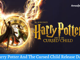Harry Potter And The Cursed Child Release Date