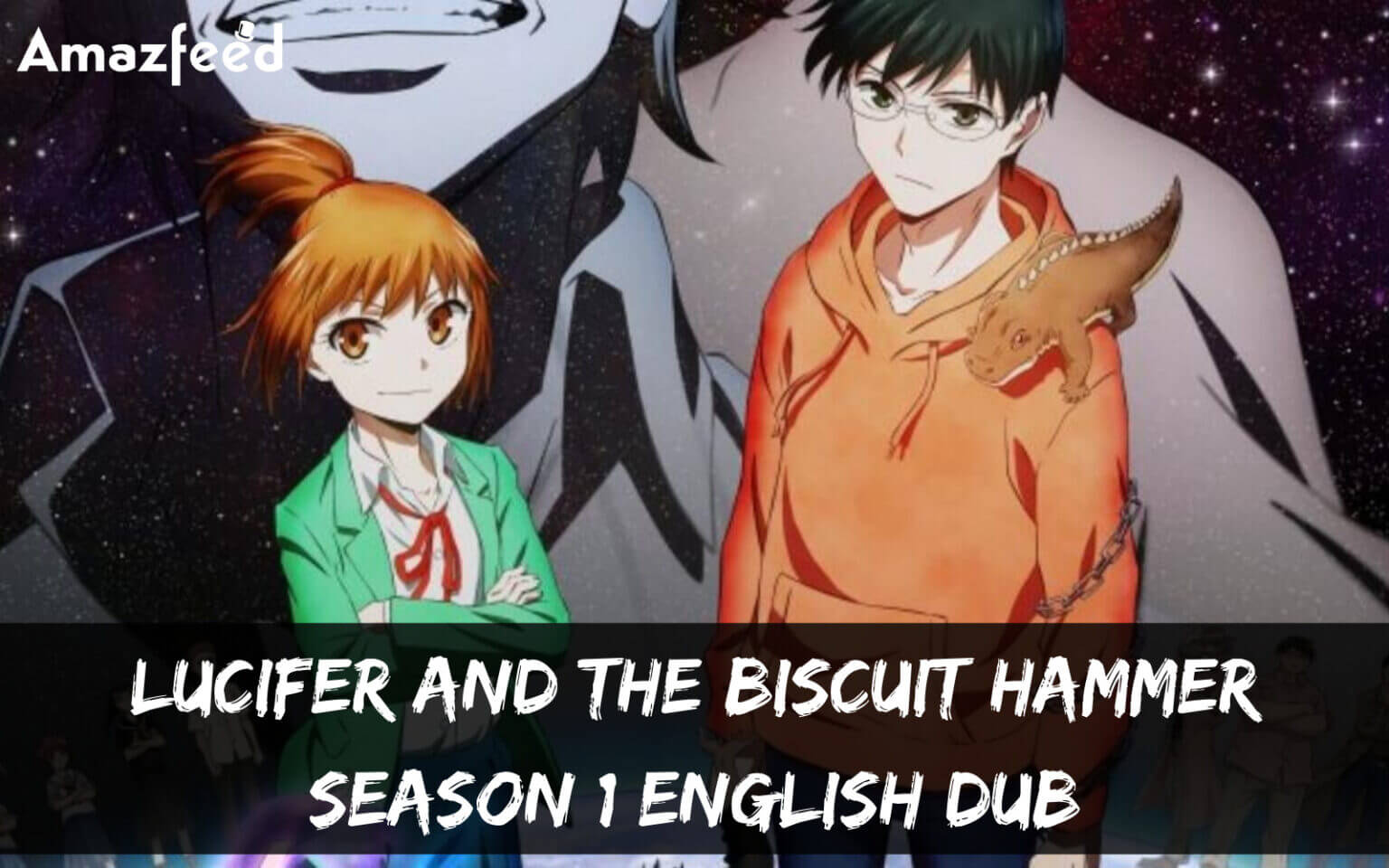 Lucifer And The Biscuit Hammer Season 1 English Dub Countdown Release Date Voice Artist 