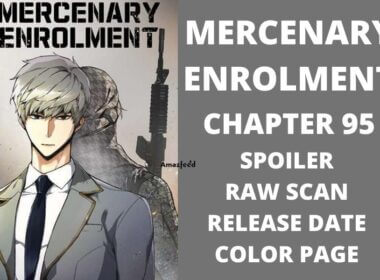 Mercenary Enrollment Chapter 95 Spoiler, Countdown, About, Synopsis, Release Date