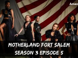 Motherland Fort Salem Season 3 Episode 5: Countdown, Release Date, Recap, Spoilers & Trailer