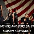 Motherland Fort Salem Season 3 Episode 7 : Countdown, Release Date, Recap, Spoilers & Trailer