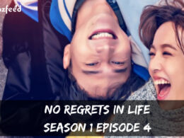 No Regrets In Life Season 1 Episode 4 release date (1)