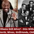 Is Otis Williams Still Alive? - Otis Williams Age, Net-Worth, Wives, Girlfriends, Childrens