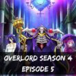 Overlord Season 4 Episode 5 : Release Date, Recap, Countdown, Spoiler, Cast & Where to Watch