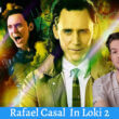 Rafael Casal In Loki 2