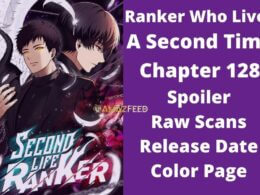 Ranker Who Lives A Second Time Chapter 128 Spoiler, Raw Scan, Release Date, Color Page