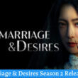 Remarriage & Desires Season 2 Release Date