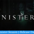 Sinister Season 3 Release Date
