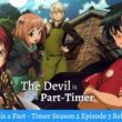 The Devil is a Part - Timer Season 2 Episode 3: Release Date, Countdown, Where to Watch, Trailer, Recap & Spoiler