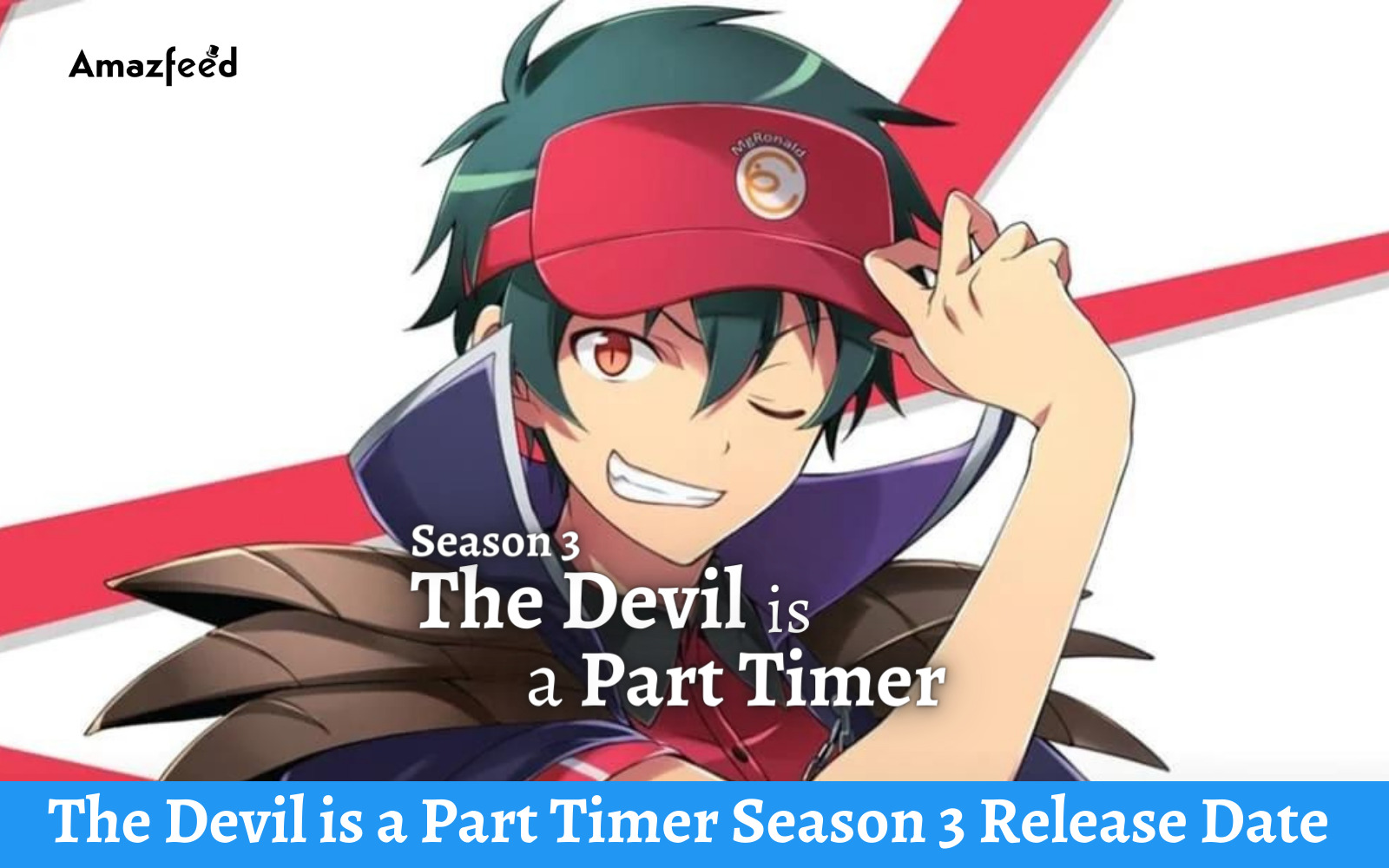 <b>The</b> <b>Devil</b> <b>is</b> <b>a</b> <b>Part</b> <b>Timer</b> Season 3 ⇒ Release Date, News, Cast, Spoilers &am...