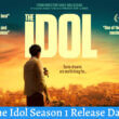 The Idol Season 1 Release Date
