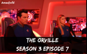 The Orville Season 3 Episode 7 release date