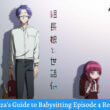 The Yakuza's Guide to Babysitting Episode 4 Release Date