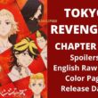Tokyo Revengers Chapter 264 Spoilers, English Raw Scan, Color Page, Release Date