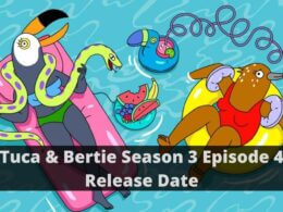 Tuca & Bertie Season 3 Episode 4 Countdown Release Date, Spoiler, Recap, Trailer