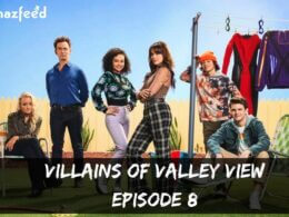 Villains Of Valley View Season 1 Episode 8: Countdown, Recap, Release Date, Spoilers & Promo