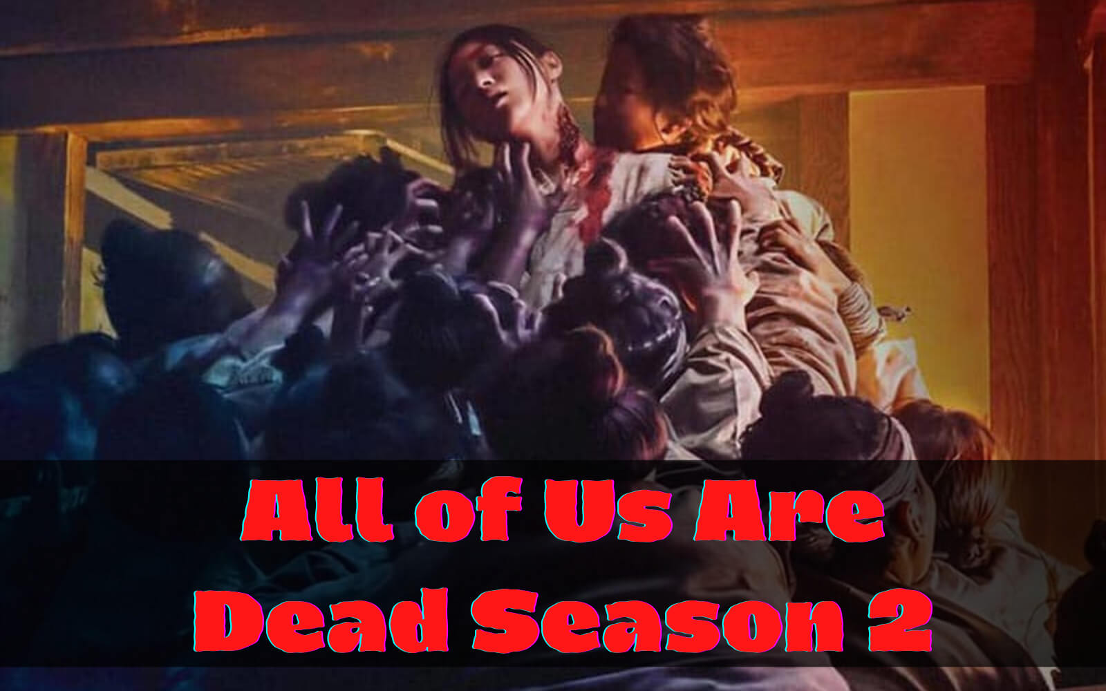 All of Us Are Dead season 2: 'All of Us Are Dead' season 2 coming