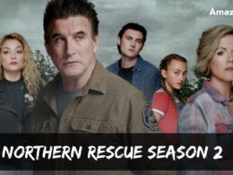 When Is Northern Rescue Season 2 Coming Out