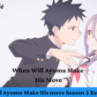 When Will Ayumu Make His move Season 2 Release Date (1)