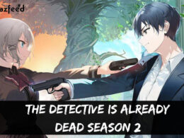 Who Will Be Part Of The Detective Is Already Dead Season 2