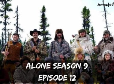 Alone Season 9 Episode 12 : Countdown, Release Date, Schedule, Recap, Spoiler and Cast