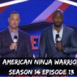 American Ninja Warrior Season 14 Episode 13 : Release Date, Countdown, Recap, Spoilers & Where to Watch