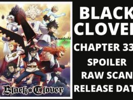 Black Clover Chapter 335 Spoiler, Plot, Raw Scan, Color Page, and Release Date