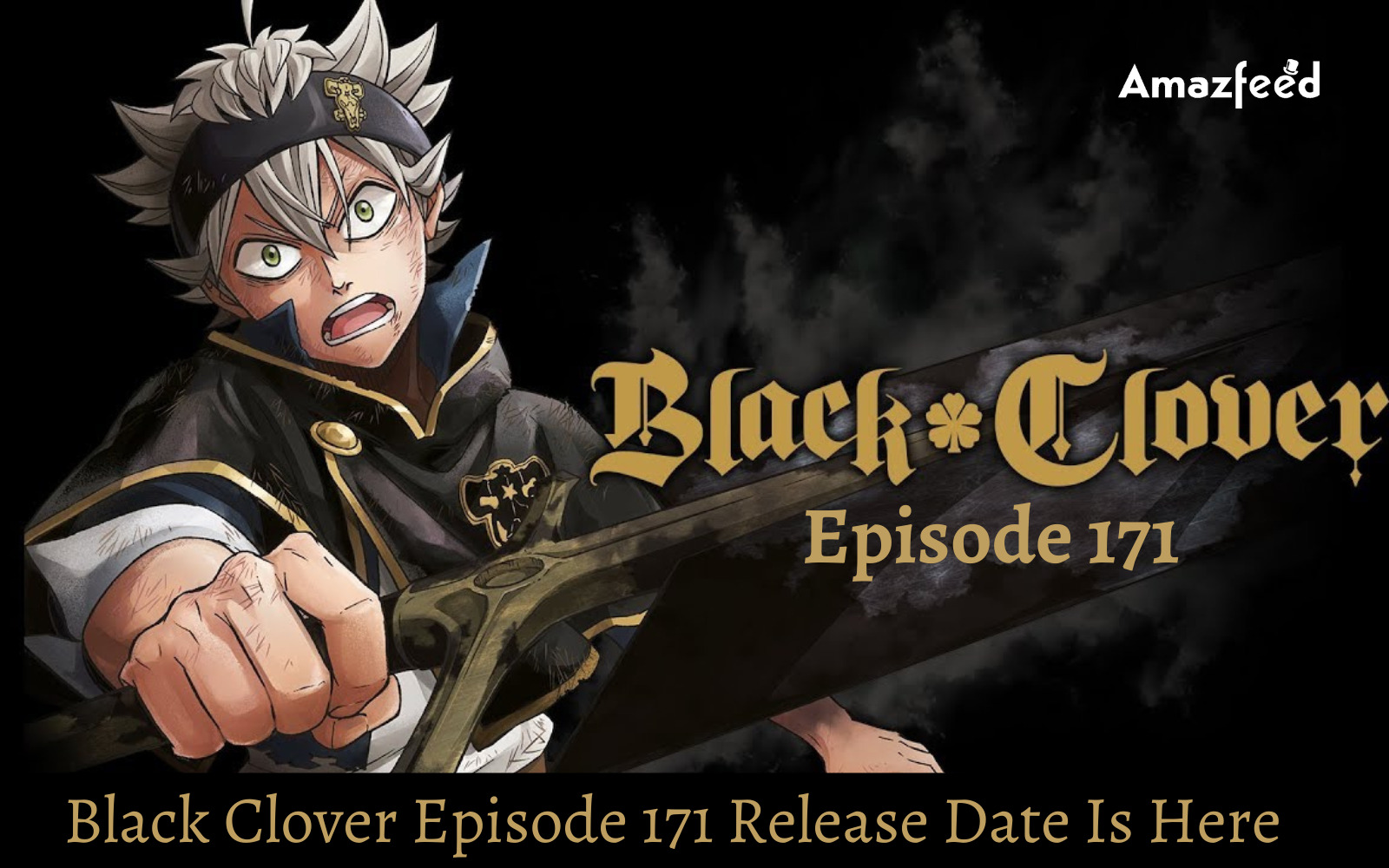 Countdown: 5 DAYS — Until the Important Announcement for Black Clover :  r/BlackClover