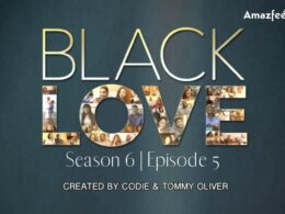 Black Love Season 6 Episode 5 ⇒ Countdown, Release Date, Spoilers, Recap, Cast & News Updates