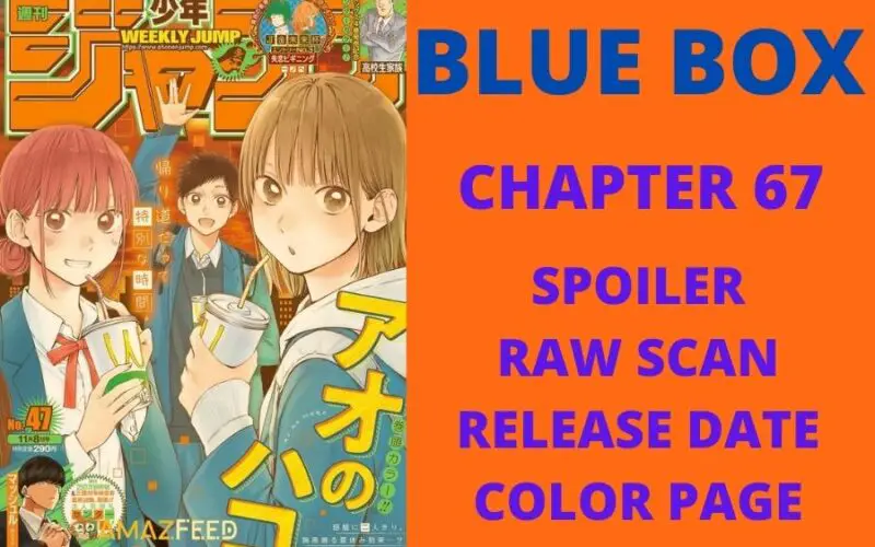 Blue Box Chapter 67 Spoiler, Raw Scan, Countdown, Release Date