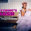 Everything's Trash Episode 10 ⇒ Countdown, Release Date, Spoilers, Recap, Cast & Premiere Time