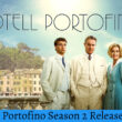 Hotel Portofino Season 2 Release Date