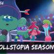 How Many Episodes Will Trollstopia Season 8 Have